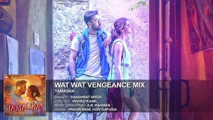 Wat Wat Wat HD FULL Video Song - Tamasha - Ranbir Kapoor, Deepika Padukone