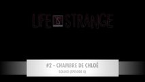 LIFE IS STRANGE | SOLUCE Épisode 4-2