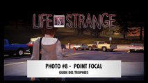 LIFE IS STRANGE | Episode 1 - Photo : Point Focal