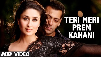 Teri Meri Prem Kahani - Hindi Sad Song (To Make You Cry) -Bodyguard (2011) Full HD