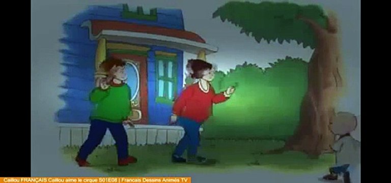 Caillou FRANÇAIS Caillou aime le cirque S01E08 _ Francais Dessins Animés TV - Video Dailymotion