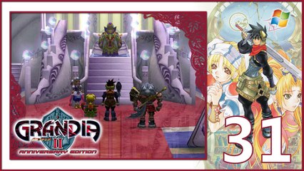 Grandia II Anniversary Edition 【PC】 - Part 31 「Japanese dub │English subtitle」