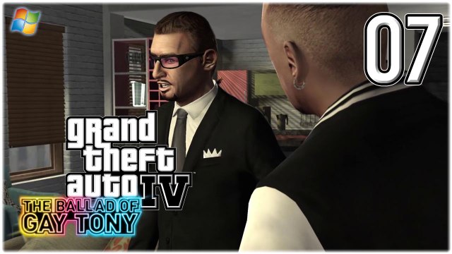 GTA4 │ Grand Theft Auto Episodes from Liberty City ： The Ballad of Gay Tony【PC】 - 07