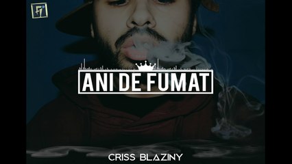 Criss Blaziny Ani De Fumat