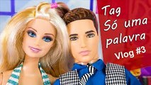 Barbie Angel - Tag: Só Uma Palavra! Em Português. Novela da Barbie Vlog #3