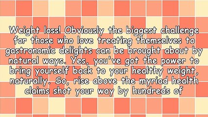 Natural Cures That Work Wonders For Your Weight Loss Dreams