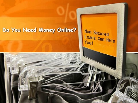 Non Secured Loans – An Ideal Fiscal Option To Get Rid Of Vital Financial Requirements!