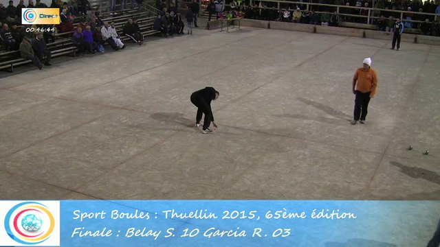 Mène 10, Finale S. Belay contre R. Garcia, Sport Boules, Thuellin 2015
