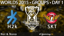 H2k Gaming vs SKT T1 - World Championship 2015 - Phase de groupes - 01/10/15 Game 3