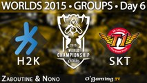 H2k Gaming vs SKT T1 - World Championship 2015 - Phase de groupes - 09/10/15 Game 4