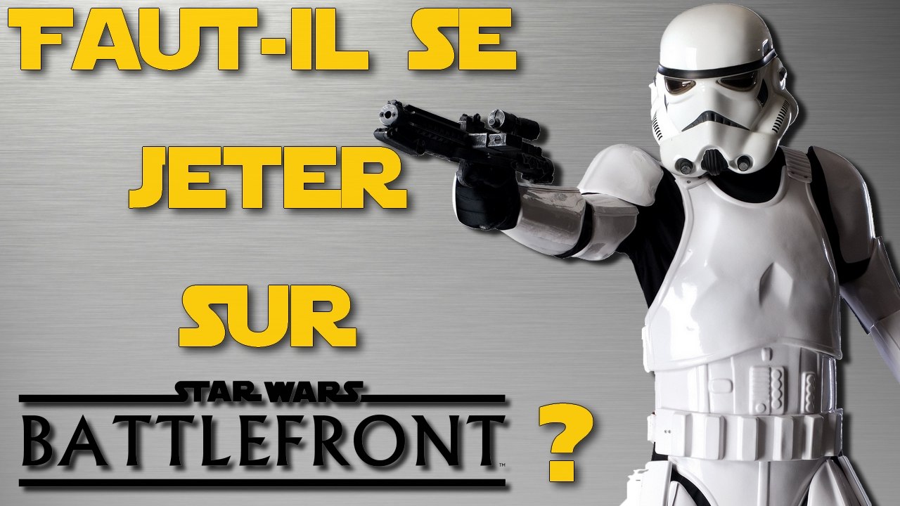 La Chaîne Gaming : Faut-il se jeter sur Battlefront 3 ? (test + rage by Daï-mon)