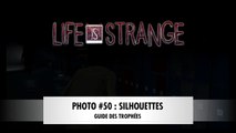 LIFE IS STRANGE | Épisode 5 - Photo : Silhouettes