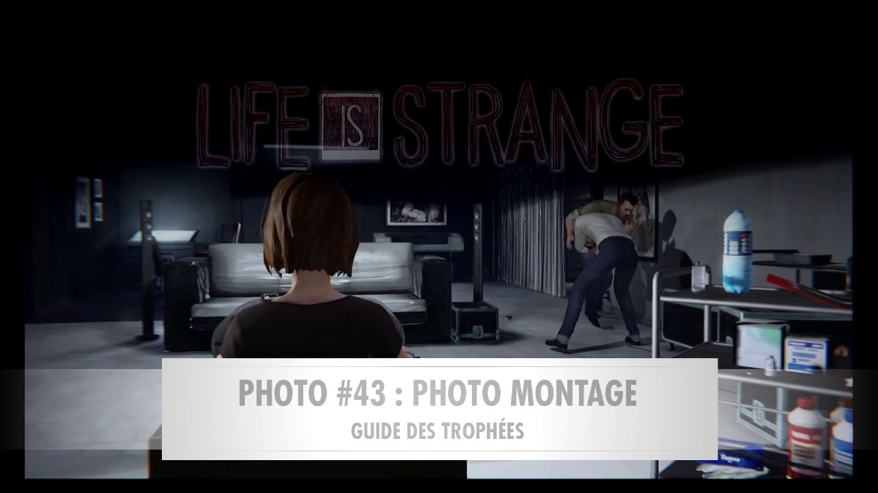 LIFE IS STRANGE | Épisode 5 - Photo : Photo montage