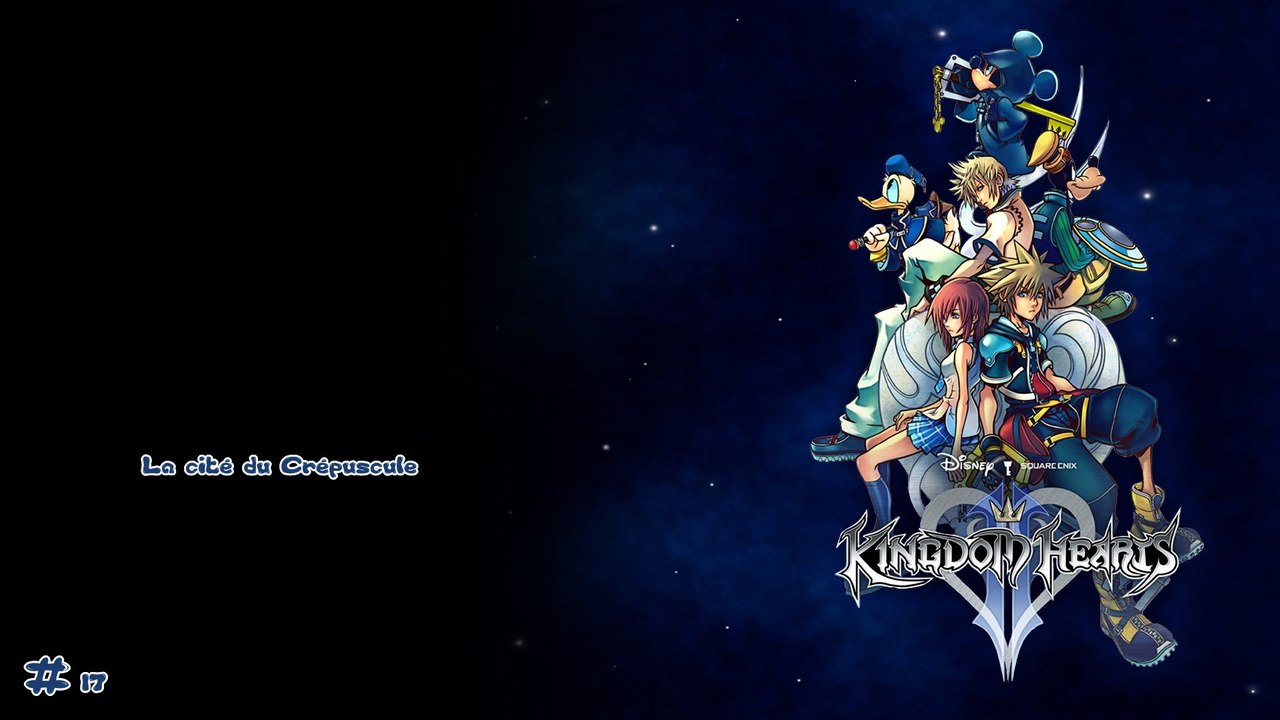 Kingdom Hearts 2 Final Mix (17-34) Cité du Crépuscule