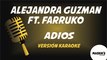 Alejandra Guzman ft. Farruko- Adios (Version Karaoke)