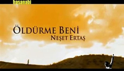 Neşet Ertaş - Öldürme Beni (2000)