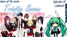 Anime of The Week: Trinity Seven [HD]