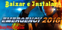 Baixar e Instalar - Emergency 2016 (PC Tutorial)