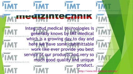 Integrated medical technologies