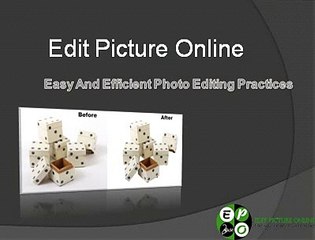 Easy And Efficient Photo Editing Practices