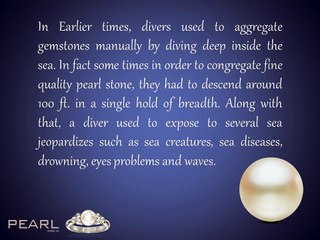 Pearl Hunting And Brief Hostory of Pearl Stone