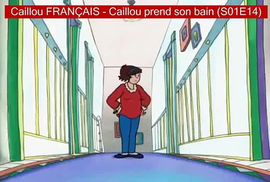 Caillou FRANÇAIS - Caillou prend son bain (S01E14) - Video Dailymotion(1)