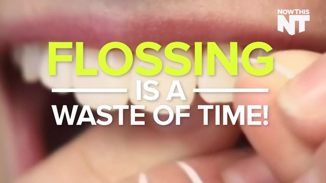 New Study Claims Flossing Your Teeth Is A Waste Of Time