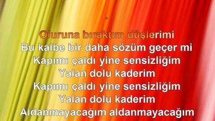 Nehir - Aldanmayacağım - (2011) TÜRKÇE KARAOKE