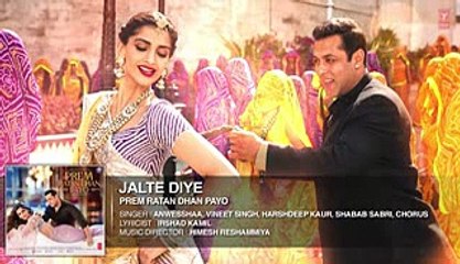 Jalte Diye Full Song - Prem Ratan Dhan Payo - Salman Khan, Sonam Kapoor