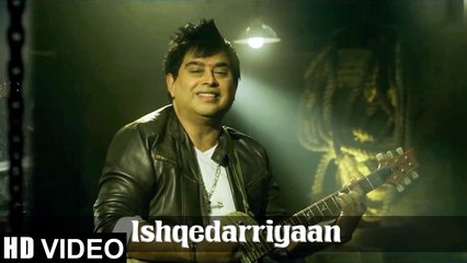 Ishqedarriyaan HD Video Song feat Jeet Ganguli 2015 | New Songs