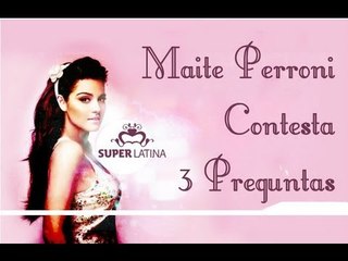 3 Preguntas para Maite Perroni - Parte 2/3 - Gabriela Natale