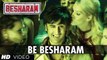 Besharam Title Song (HD) - Ranbir Kapoor, Pallavi Sharda - Besharam Movie 2013