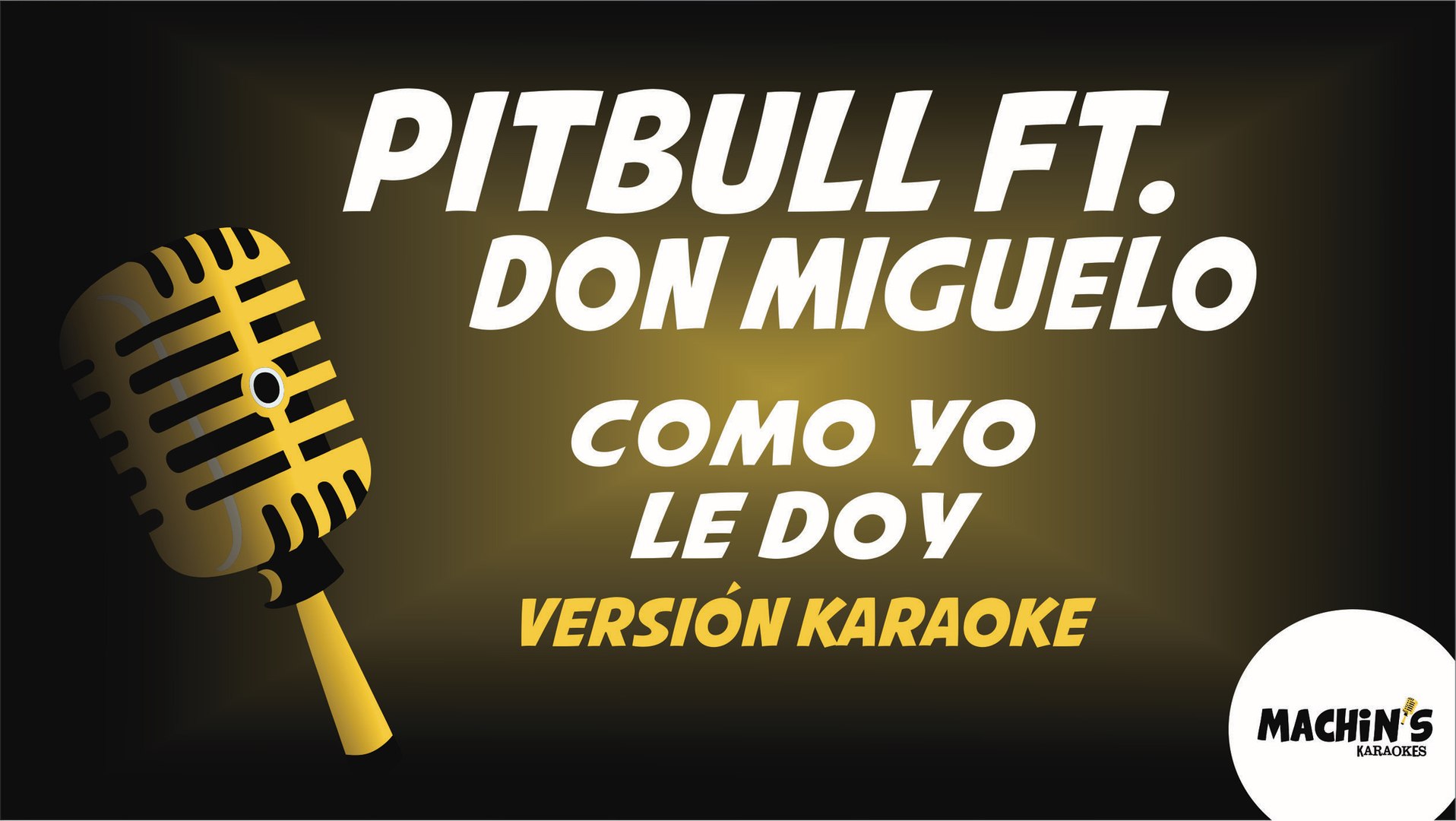 Pitbull Como Yo Le Doy