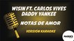 Wisin ft. Carlos Vives and Daddy Yankee - Notas de amor - Versión Karaoke
