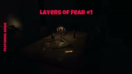 Layers of Fear - let's play 01 | featuring Arnie