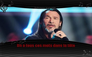 Karaoké Florent Pagny - Loin de toi