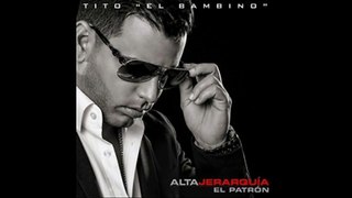 Tito El Bambino-ALTA JERARQUIA (Album Completo 2014)