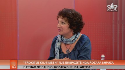 "TROKITJE KUJTIMESH" NJË EKSPOZITE NGA ROZAFA SHPUZA