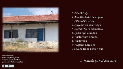 Neşet Ertaş - Karadır Şu Bahdım Kara