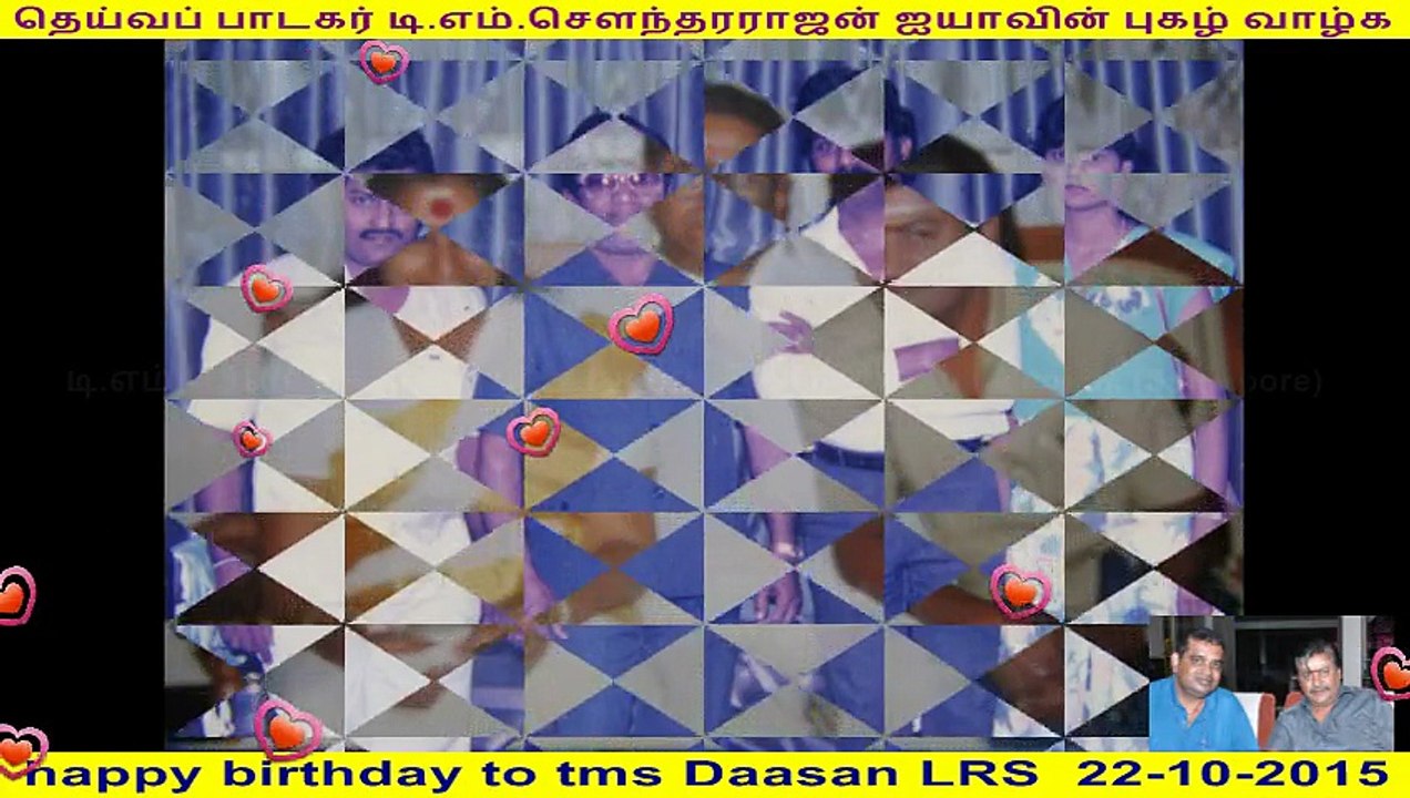 happy birthday to tms Daasan LRS  22-10-2015