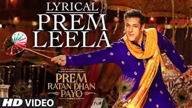 Salman Khan: Prem Leela Full Song with LYRICS | Prem Ratan Dhan Payo | Sonam Kapoor