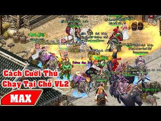 VL2 Hướng Dẫn + Show Hàng Cách Cưỡi Thú Đi Tại Chỗ Giải Trí