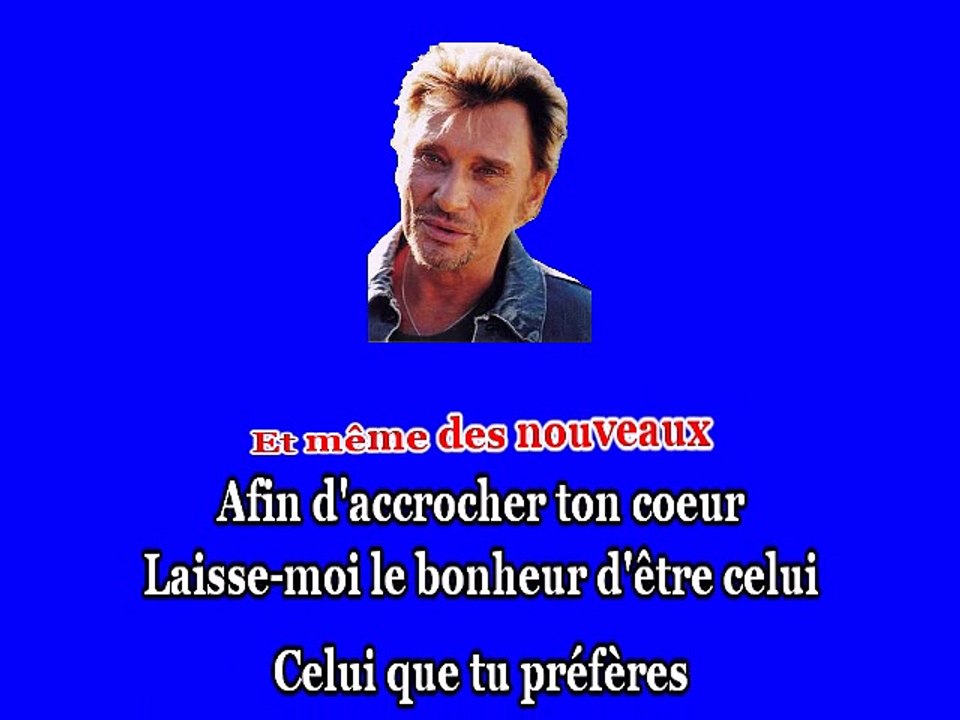 Johnny Hallyday  Celui que tu préfères