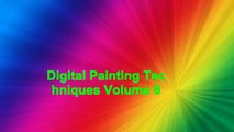 Digital Painting Techniques Volume 6