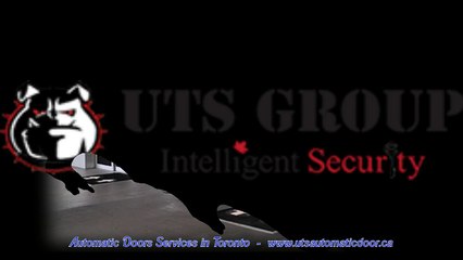 Automatic Doors Services in Toronto  -  www.utsautomaticdoor.ca