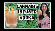 How to make Cannabis Infused Vodka Tipsy Bartender