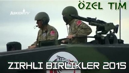 Özel Tim Zırhlı Birlikler 2015