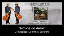 Cedro e Cedrinho - Notícias de Amor (Áudio Oficial)