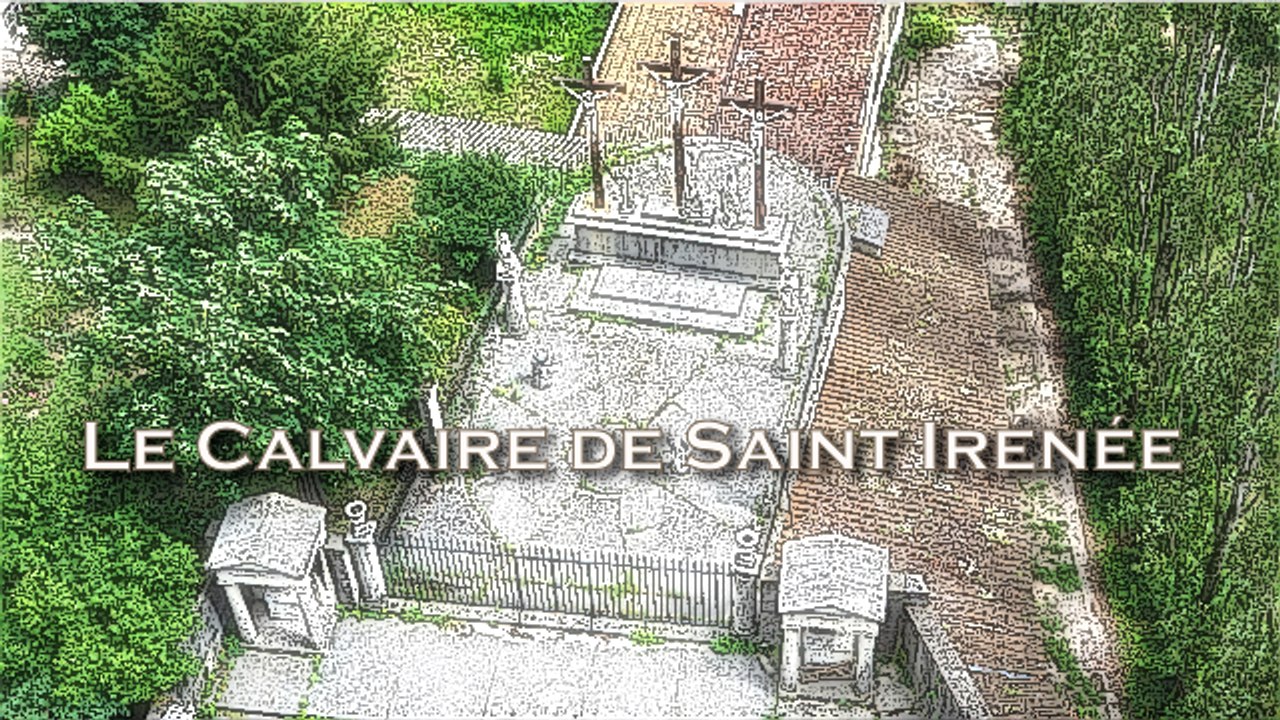 Le Calvaire de Saint Irénée