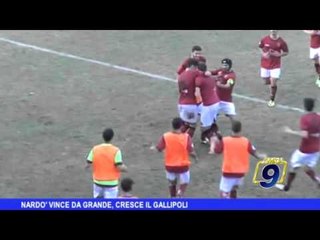 Nardò | Vince da grande, cresce il Gallipoli